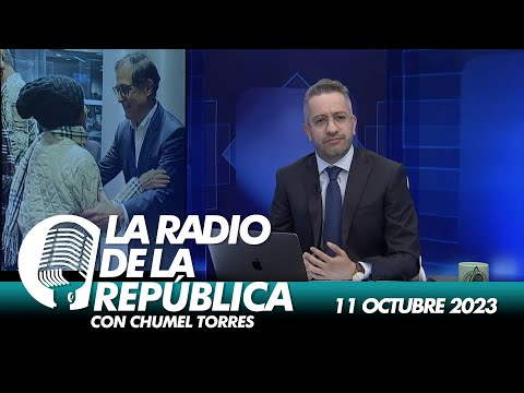 LA RADIO 2.0 / 11 DE OCTUBRE 2023 - EL PULSO DE LA REPÚBLICA
