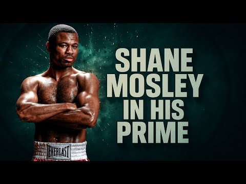 Shane Mosley - In His Prime