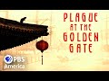 Plague At The Golden Gate 2022 Full Documentary American Experience