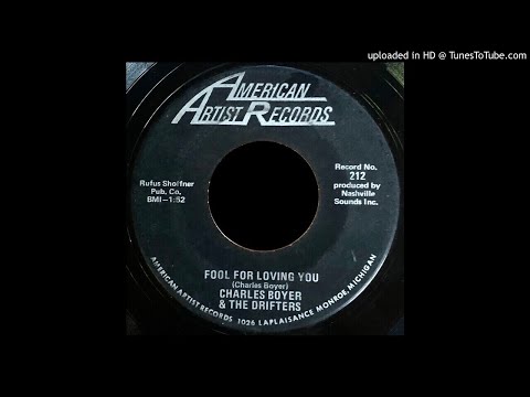 Charles Boyer & The Drifters - Fool For Loving You - American Artist (MI Rufus Schoffner)