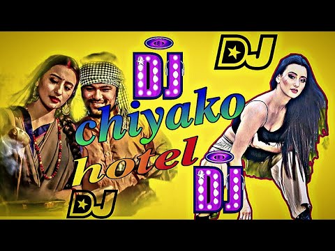 NEW NEPALI BASS DJ SONG 2024#CHIYAKO HOTEL DJ SONG 2080 #chiyakohoteldjsong