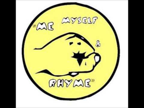 Me Myself & Rhyme - Whateverfide