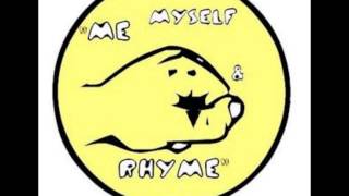 Me Myself & Rhyme - Whateverfide