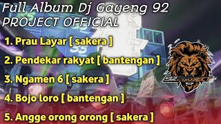 Download lagu FULL ALBUM DJ GAYENG BY 92 PROJECT  2025 mp3