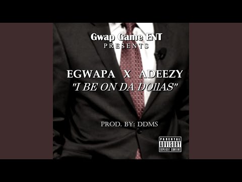 I Be on Dolla