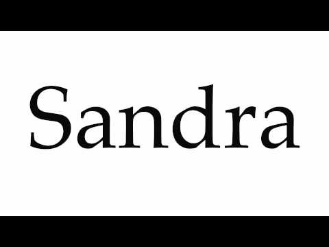 How to Pronounce Sandra