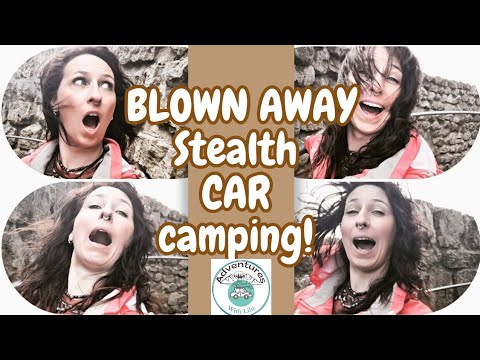 STEALTH CAMPING || GALE FORCE WINDS!!!