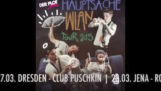 Der Plot - HAUPTSACHE WLAN TOUR 2015