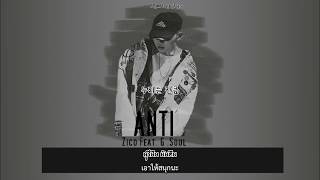 [Thaisub] Zico - Anti (Feat. G. Soul)
