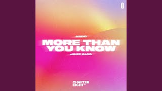 More Than You Know