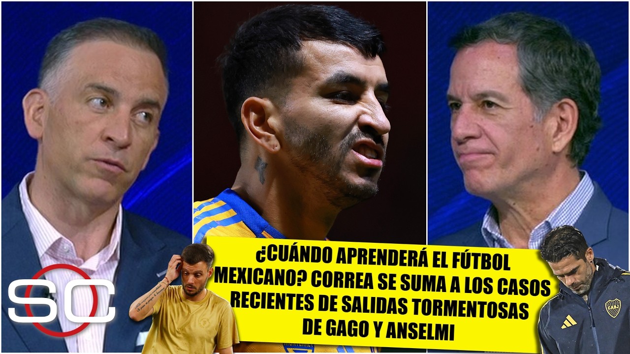 ALARCÓN, furioso con caso CORREA: fútbol ARGENTINO necesita más al mercado de MÉXICO  | SportsCenter