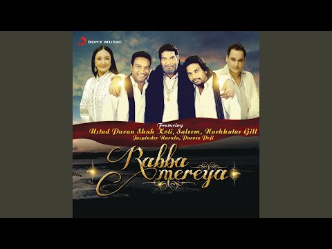 Rabba Mereya (Sufi-Video Edit)