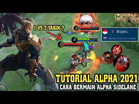 Tips Bermain Alpha Untuk Para Pemula Wajib Nonton Ini - Tutorial Alpha | Mobile Legend