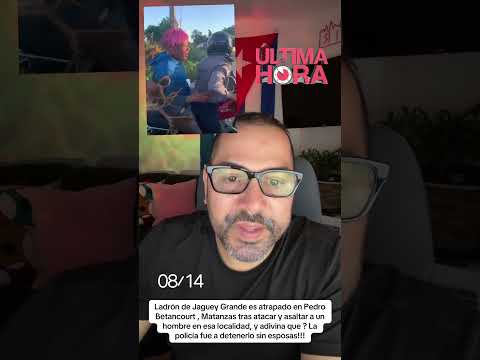 Atrapan a delincuente que atacó y asaltó un anciano en Pedro Betancourt Matanzas