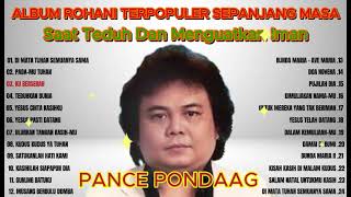 Download lagu PANCE PONDAAG Album Rohani Terpopuler Sepanjang Masa | Saat Teduh dan Menguatkan Iman | Bunda Maria mp3 Download lagu PANCE PONDAAG Album Rohani Terpopuler Sepanjang Masa | Saat Teduh dan Menguatkan Iman | Bunda Maria mp3