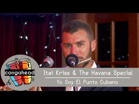 Itai Kriss & The Havana Special performs Yo Soy El Punto Cubano