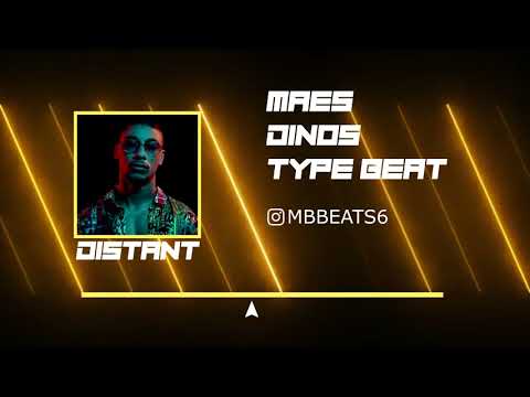 [FREE] MAES X DINOS Type Beat "DISTANT" 2020