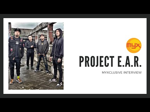 Project E.A.R. on MYXclusive