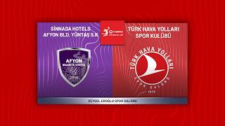 SİNNADA HOTELS AFYON BELEDİYE YÜNTAŞ - TÜRK HAVA YOLLARI Vodafone Sultanlar Ligi