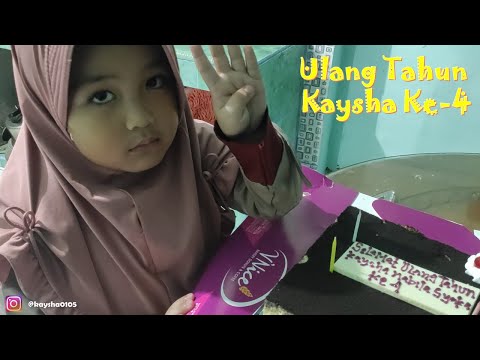 Ulang Tahun Kaysha Ke-4 | 1 Mei 2020