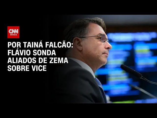 Flávio sonda aliados de Zema sobre vice | BASTIDORES CNN