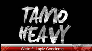 Wisin ft. Lapiz Conciente - Tamo Heavy Remix - (RIP Farruko & Shelow Shaq)