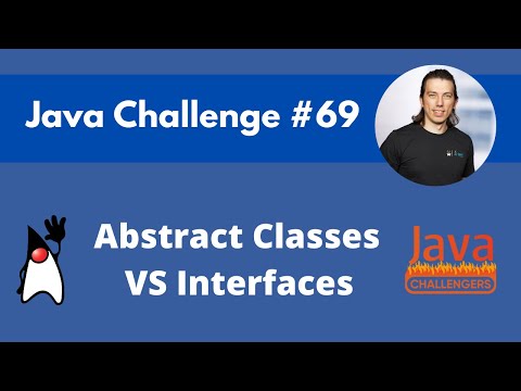 Abstract Classes VS Interfaces - Java Challenge #69