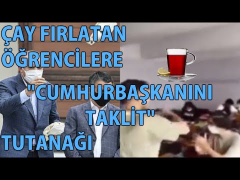 MP - Çay Fırlatan Öğrencilere "Cumhurbaşkanını Taklit" Tutanağı
