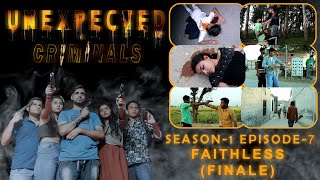 Unexpected Criminals Season 1 | Episode 7 - Faithless | Punjabi Web Series2021 | Sankalp Nayyar