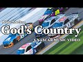 God S Country A NASCAR Music Video Blake Shelton