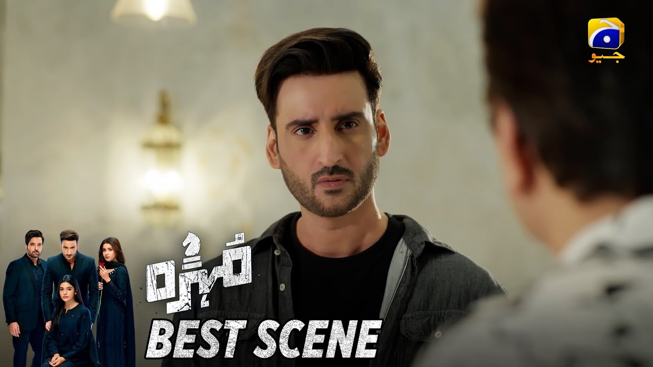 Mohra Episode 48 | 𝐁𝐞𝐬𝐭 𝐒𝐜𝐞𝐧𝐞 𝟎𝟒 | Mikaal Zulfiqar - Laiba Khan - Aagha Ali | HAR PAL GEO