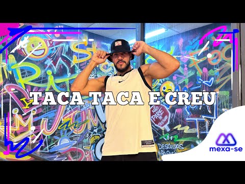 Taca Taca e Creu - Selo do Brega, Mc Alata | Coreografia #MEXASE