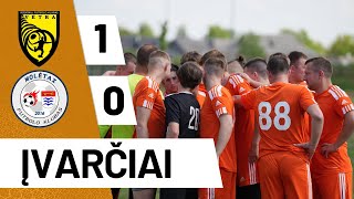 Įvarčiai | FK Vėtra - FK Molėtai | SFL D | 2023 05 27