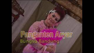 Download lagu BUNGSU BANDUNG - PANGANTEN ANYAR mp3 Download lagu BUNGSU BANDUNG - PANGANTEN ANYAR mp3