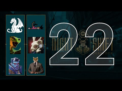Deadlock Night Shift #22