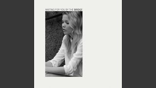 Waiting for You By the Bridge (Instrumental)