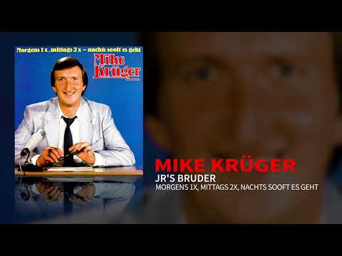 Jrs Bruder - Mike Krüger
