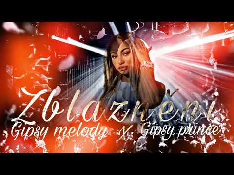 🔥🔥 Gipsy Prince - Gipsy Melody - Zblazneni 2022  🔥🔥