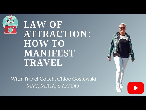 How to manifest travel in 5 steps | The Law of Attraction