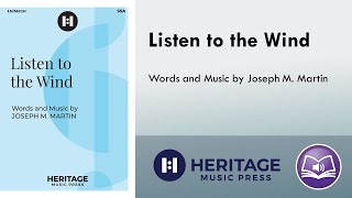 Listen to the Wind (SSA) - Joseph M. Martin