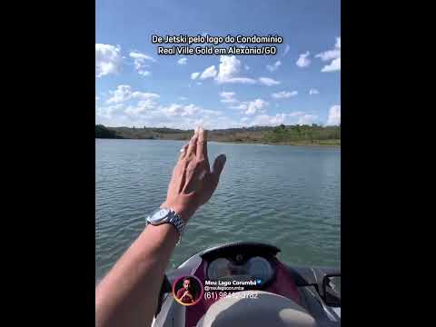 De Jetski pelo lago do Condomínio Real Ville Gold em Alexânia/GO 