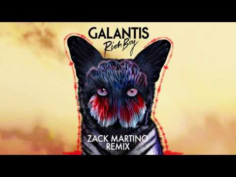 Galantis - Rich Boy (Zack Martino Remix)