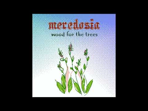 Wood for the Trees by Meredosia (2022 Full Album)