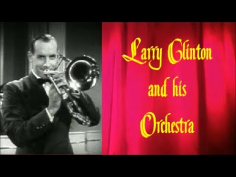 Larry Clinton and his Orchestra 1937 - 1938