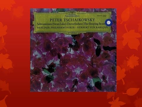 Peter Tchaikovsky, Berlin Philharmonic, Herbert von Karajan ‎– Swan Lake (Suite)