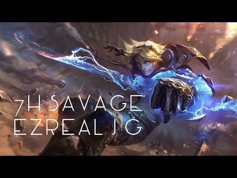 7h Savage Ezreal Jungle #57