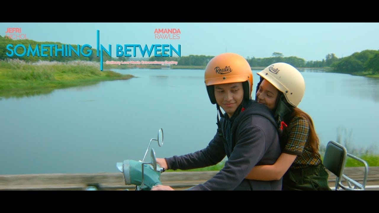 Official Trailer SOMETHING IN BETWEEN (2018) Jefri Nichol & Amanda Rawles