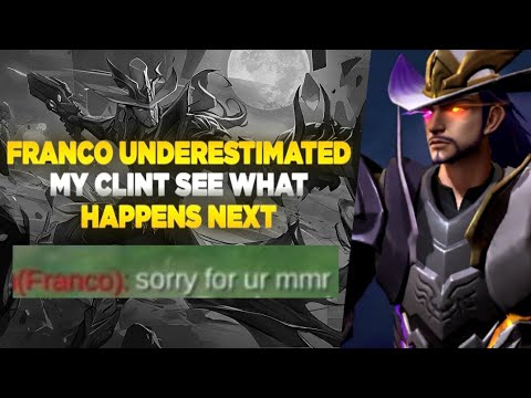 Franco Underestimated My Clint See What Happens Next | Clint Gameplay | MLBB