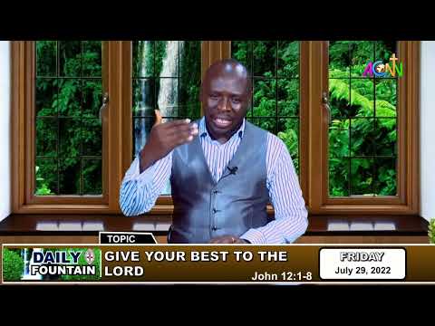 DAILY FOUNTAIN DEVOTIONAL OF JULY 29, 2022 - THE VEN. OLUSEGUN AKINOLA PhD