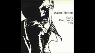 Big Walter Horton -Gettin' Outta Town